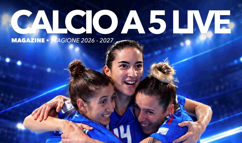 Calcio a 5 Live Magazine: in anteprima online l'uscita numero 2